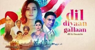 Dil Diyan Gallan is a sony sab tv drama